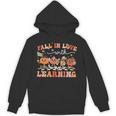 Fall In Love With Learning Autumn Teacher Thanksgiving Unisex Hoodie, trending gift