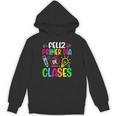 Feliz Primer Dia De Clases Kids Girl Teacher Spanish School Unisex Hoodie, trending gift Feliz Primer Dia De Clases Kids Girl Teacher Spanish School Unisex Hoodie, trending gift
