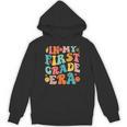 In My First Grade Era 1st Grade Teacher Back To School Unisex Hoodie, First Grade Teacher Gifts, trending gift