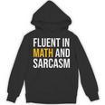 Fluent In Math And Sarcasm Teacher Appreciation Day Gift Unisex Hoodie, trending gift Fluent In Math And Sarcasm Teacher Appreciation Day Gift Unisex Hoodie, trending gift