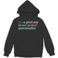 Grammar English Teacher It's a Good Day To Use Punctuation Unisex Hoodie, English Teacher Gifts, trending gift