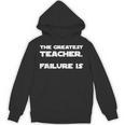 The Greatest Teacher Failure Is Wisdom Quote Motivation Men Women Girls Kids Unisex Hoodie, trending gift The Greatest Teacher Failure Is Wisdom Quote Motivation Men Women Girls Kids Unisex Hoodie, trending gift