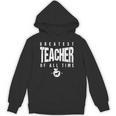 Greatest Teacher Of All Time Teachers Day 1 Teacher Goat Unisex Hoodie, trending gift Greatest Teacher Of All Time Teachers Day 1 Teacher Goat Unisex Hoodie, trending gift
