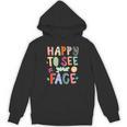 Happy To See Your Face Teacher Retro Back To School Unisex Hoodie, trending gift