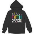 Hello Fifth Grade Teacher Student 5th Grade Back To School Unisex Hoodie, trending gift Hello Fifth Grade Teacher Student 5th Grade Back To School Unisex Hoodie, trending gift