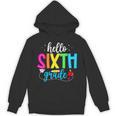 Hello Sixth Grade Cute Back To School 6th Grade Teacher Kids Unisex Hoodie, trending gift Hello Sixth Grade Cute Back To School 6th Grade Teacher Kids Unisex Hoodie, trending gift