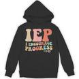 IEP I Encourage Progress Special Education Teacher Graphics Unisex Hoodie, trending gift IEP I Encourage Progress Special Education Teacher Graphics Unisex Hoodie, trending gift
