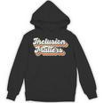 Inclusion Matters Special Education Sped Teacher Vintage Unisex Hoodie, trending gift Inclusion Matters Special Education Sped Teacher Vintage Unisex Hoodie, trending gift