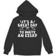 Its a Good Day To Write An Essay English Teacher Unisex Hoodie, English Teacher Gifts, trending gift