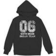 Kids Hello Sixth Back To School 6th Grade Dream Team Teacher Unisex Hoodie, trending gift Kids Hello Sixth Back To School 6th Grade Dream Team Teacher Unisex Hoodie, trending gift