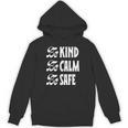 Be Kind Be Calm Be Safe Awareness For Teachers For Men Women Kids Unisex Hoodie, trending gift Be Kind Be Calm Be Safe Awareness For Teachers For Men Women Kids Unisex Hoodie, trending gift