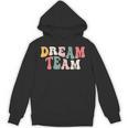 Last Day Of School Back To School Dream Team Teacher Kids Unisex Hoodie, trending gift