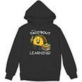Let's Taco Bout Learning Back To School Teacher Kids Unisex Hoodie, trending gift Let's Taco Bout Learning Back To School Teacher Kids Unisex Hoodie, trending gift