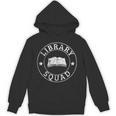 Library Squad Librarian Staff Teacher Group Matching For Men Women Unisex Hoodie, trending gift