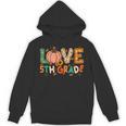 Love 5th Grade Thanksgiving Colorful Fall Leaves Teacher Unisex Hoodie, trending gift Love 5th Grade Thanksgiving Colorful Fall Leaves Teacher Unisex Hoodie, trending gift