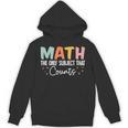 Math The Only Subject That Counts Cute Teacher Educator Unisex Hoodie, trending gift Math The Only Subject That Counts Cute Teacher Educator Unisex Hoodie, trending gift