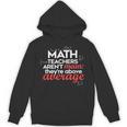 Math Teachers Aren't Mean Unisex Hoodie, trending gift