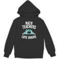 Math Teachers Love Brains Halloween Zombie Men Women T-Shirt Unisex Hoodie, trending gift Math Teachers Love Brains Halloween Zombie Men Women T-Shirt Unisex Hoodie, trending gift