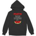 Math Watermelon Calculation Joke Teacher Student Unisex Hoodie, trending gift