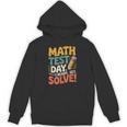 Motivational Math Test Day Shirt Testing Shirts For Teachers Unisex Hoodie, trending gift