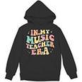 In My Music Teacher Era Retro Back To School Musician Band Men Women Unisex Hoodie, trending gift