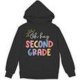 Oh Hey Second Grade First Day Of Teacher Girls Boys Kids Unisex Hoodie, First Grade Teacher Gifts, trending gift