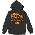 One Thankful PE Teacher Thanksgiving Fall Autumn Groovy Unisex Hoodie, Pe Teacher Gifts, Groovy Teacher Gifts, trending gift