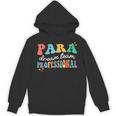 Para Paraprofessional Dream Crew Team Back To School Teacher Unisex Hoodie, trending gift Para Paraprofessional Dream Crew Team Back To School Teacher Unisex Hoodie, trending gift