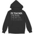PE Teacher The Man Myth Legend Unisex Hoodie, Pe Teacher Gifts, trending gift PE Teacher The Man Myth Legend Unisex Hoodie, Pe Teacher Gifts, trending gift