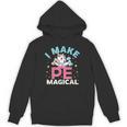PE Teacher Unicorn I Make PE Magical Unisex Hoodie, Pe Teacher Gifts, trending gift PE Teacher Unicorn I Make PE Magical Unisex Hoodie, Pe Teacher Gifts, trending gift