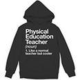 Physical Education Teacher Definition Sports PE School Unisex Hoodie, Pe Teacher Gifts, trending gift
