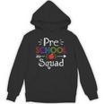 Preschool Squad Preschool Teacher Student Unisex Hoodie, trending gift Preschool Squad Preschool Teacher Student Unisex Hoodie, trending gift