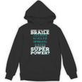 I Read Braille Tell Me Your Superpower Braille Teacher For Men Women Unisex Hoodie, trending gift I Read Braille Tell Me Your Superpower Braille Teacher For Men Women Unisex Hoodie, trending gift