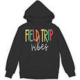 Retro Field Trip Vibes Vintage Field Trip Vibes Teacher Kids Unisex Hoodie, trending gift Retro Field Trip Vibes Vintage Field Trip Vibes Teacher Kids Unisex Hoodie, trending gift
