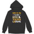 This Is My Scary Music Teacher Halloween Costumes Pajama Unisex Hoodie, trending gift