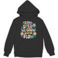 Special Education Teacher Team SPED Grow With The Flow Unisex Hoodie, trending gift Special Education Teacher Team SPED Grow With The Flow Unisex Hoodie, trending gift