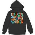 My Students Are Out Of This World Space Groovy Teacher Unisex Hoodie, Groovy Teacher Gifts, trending gift My Students Are Out Of This World Space Groovy Teacher Unisex Hoodie, Groovy Teacher Gifts, trending gift