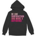 Be Like Subtraction And Make A Difference Math Teacher Unisex Hoodie, trending gift Be Like Subtraction And Make A Difference Math Teacher Unisex Hoodie, trending gift