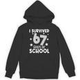 I Survived 67 Days Of School Teachers Students Unisex Hoodie, trending gift