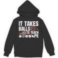 It Takes Balls To Teach Pe Teacher Chaos Coordinator US Flag Unisex Hoodie, Pe Teacher Gifts, trending gift It Takes Balls To Teach Pe Teacher Chaos Coordinator US Flag Unisex Hoodie, Pe Teacher Gifts, trending gift