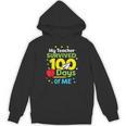 My Teacher Survived 100 Days Of Me Unisex Hoodie, trending gift My Teacher Survived 100 Days Of Me Unisex Hoodie, trending gift