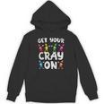 Teacher's Get Your Cray On Dabbing Crayons Unisex Hoodie, trending gift Teacher's Get Your Cray On Dabbing Crayons Unisex Hoodie, trending gift