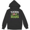 Teachers Love Brains Halloween Teacher Zombie Unisex Hoodie, trending gift Teachers Love Brains Halloween Teacher Zombie Unisex Hoodie, trending gift