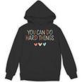 Test Day Teacher You Can Do Hard Things Heart Women Kids Unisex Hoodie, trending gift