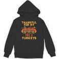 Thankful For My Pre K Turkeys Teacher Thanksgiving Men Women Unisex Hoodie, trending gift Thankful For My Pre K Turkeys Teacher Thanksgiving Men Women Unisex Hoodie, trending gift