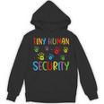 Tiny Human Security Preschool Childcare Teacher Babysitters Unisex Hoodie, trending gift Tiny Human Security Preschool Childcare Teacher Babysitters Unisex Hoodie, trending gift