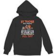 Trucker Truck Driver Vintage My Teacher Was Wrong I Do Get Unisex Hoodie, trending gift Trucker Truck Driver Vintage My Teacher Was Wrong I Do Get Unisex Hoodie, trending gift