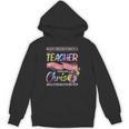 Never Underestimate A Teacher Does All Things Through Christ For Men Women Unisex Hoodie, trending gift Never Underestimate A Teacher Does All Things Through Christ For Men Women Unisex Hoodie, trending gift