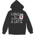 Valentines Day Teacher Tee I Love My Students A Latte Unisex Hoodie, trending gift Valentines Day Teacher Tee I Love My Students A Latte Unisex Hoodie, trending gift