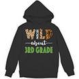 Wild About 3rd Grade Teacher Student Third Grade Zoo Safari Men Women Girls Kids Unisex Hoodie, trending gift